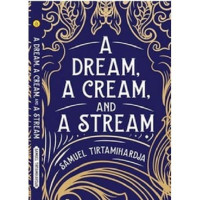 Image of A DREAM, A CREAM, AND A STREAM