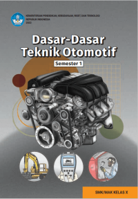Image of Dasar- Dasar Teknik Otomotif Semester 1 SMK/MAK KELAS X