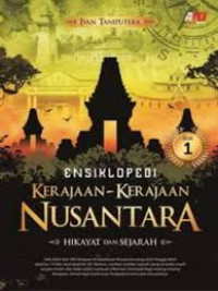 Image of ENSIKLOPEDI KERAJAAN KERAJAAN NUSANTARA JILID 1