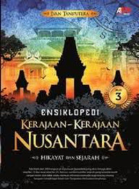 Image of ENSIKLOPEDI KERAJAAN KERAJAAN NUSANTARA JILID 3