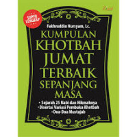 Image of KUMPULAN KHOTBAH JUMAT TERBAIK SEPANJANG MASA