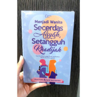 Image of Menjadi Wanita Secerdas Aisyah,Setangguh Khadijah