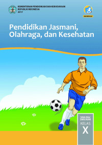 Image of Pendidikan Jasmani, Olahraga dan Kesehatan Kl X