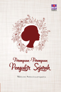 Image of PEREMPUAN PEREMPUAN PENGUKIR SEJARAH