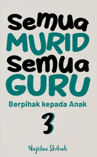 Image of semua MURID semua GURU Berpihak kepada Anak 3