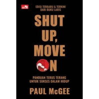 Image of SHUT UP, MOVE ON