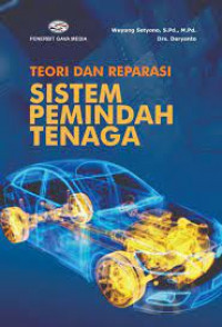Image of TEORI DAN REPARASI SISTEM PEMINDAH TENAGA
